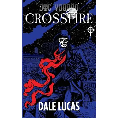 Doc Voodoo: Crossfire - Paperback