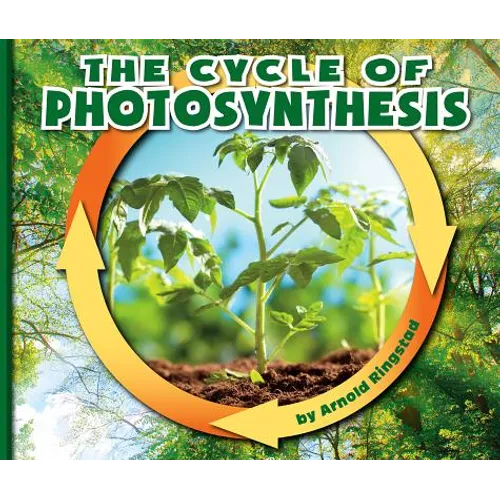 The Cycle of Photosynthesis - Library Binding