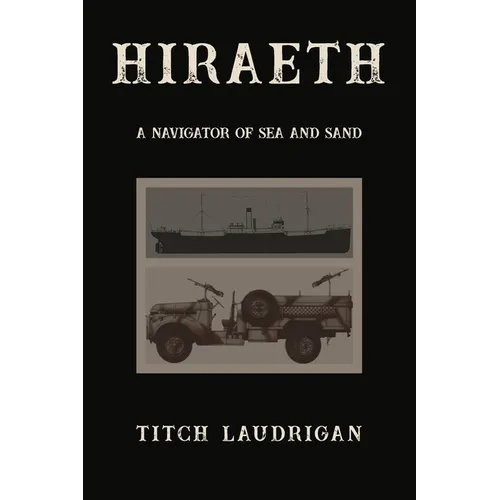 Hiraeth: A Navigator of Sea and Sand - Paperback