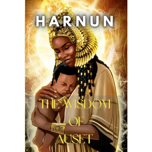 The Wisdom of Auset - Hardcover