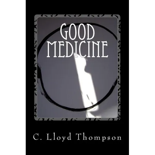 Good Medicine: Medicinal and Martial Chi Kung - Paperback