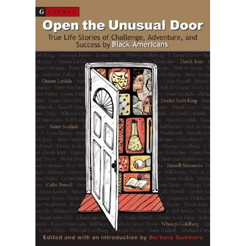 Open the Unusual Door: True Life Stories of Challenge, Adventure, and Success by Black Americans - Paperback