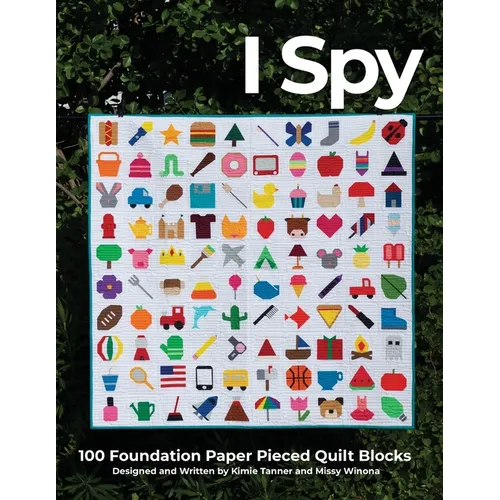 I Spy 100 Foundation Paper Pieced Quilt Blocks - Paperback