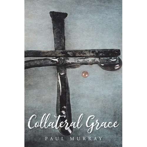 Collateral Grace - Paperback