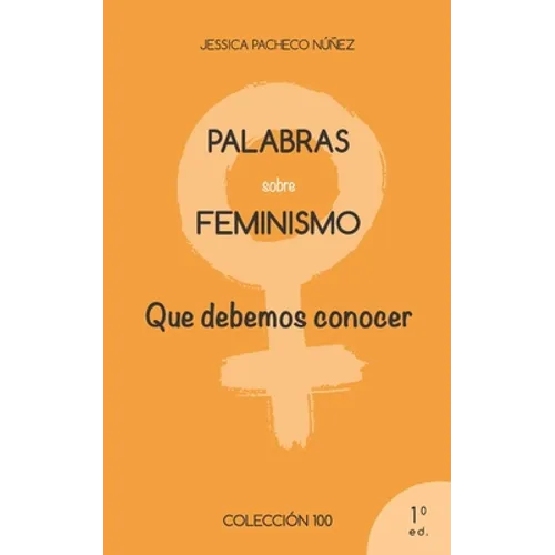 Palabras sobre feminismo: que todos deberíamos conocer - Paperback