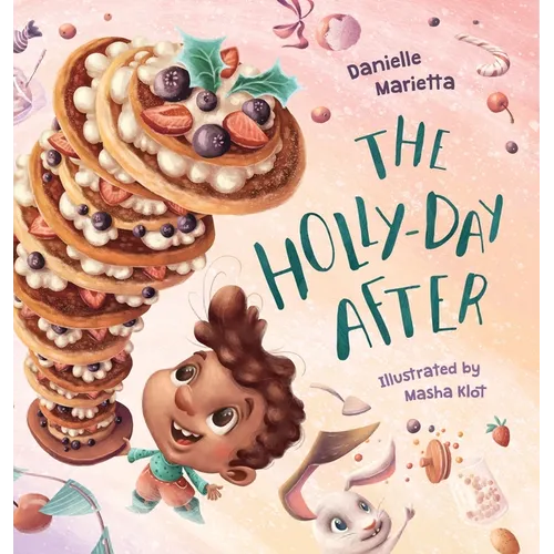 The Holly-day After - Hardcover
