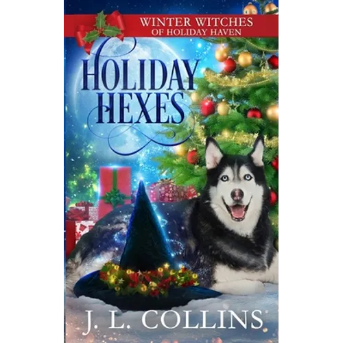 Holiday Hexes: A Christmas Paranormal Cozy Mystery - Paperback