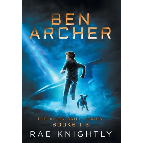 Ben Archer (The Alien Skill Series, Books 1-3) - Hardcover