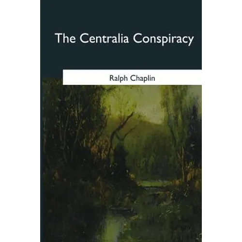 The Centralia Conspiracy - Paperback