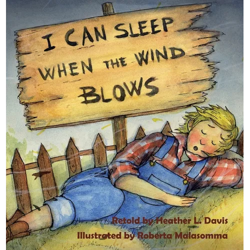 I Can Sleep When the Wind Blows - Hardcover
