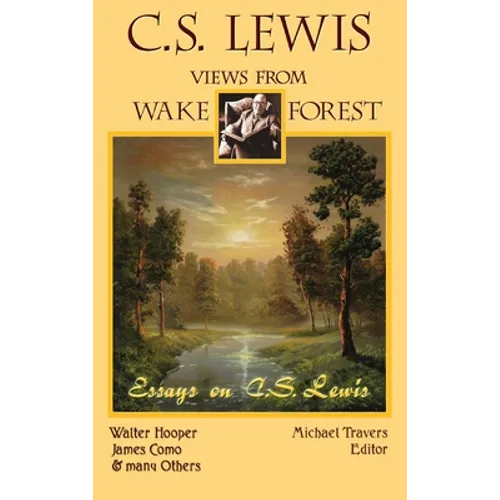 C.S. Lewis: Views From Wake Forest - Hardcover