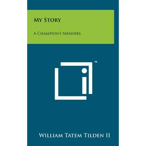 My Story: A Champion's Memoirs - Hardcover