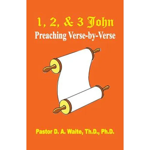 1, 2, & 3 John: Preaching Verse By Verse - Paperback