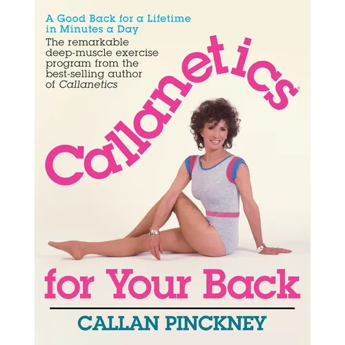 Callanetics For Your Back - Paperback
