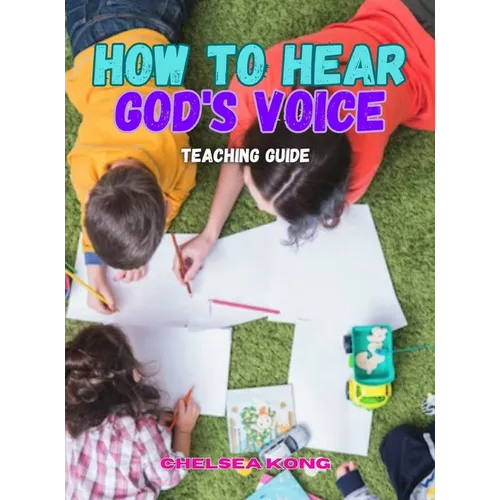 How to Hear God's Voice Teaching Guide - Hardcover