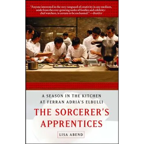 Sorcerer's Apprentices: A Season in the Kitchen at Ferran Adrià's Elbulli - Paperback