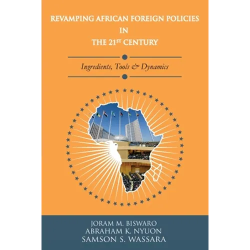 Revamping African Foreign Policies in the 21st Century - Paperback
