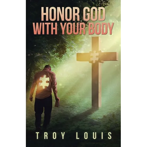 Honor God with Your Body - Paperback