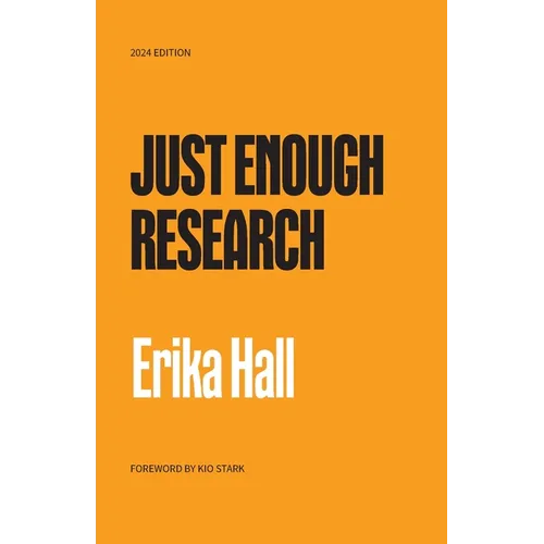 Just Enough Research: 2024 Edition - Paperback