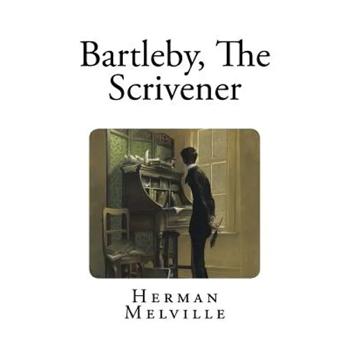 Bartleby, The Scrivener - Paperback