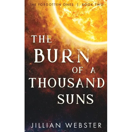 The Burn of a Thousand Suns - Paperback