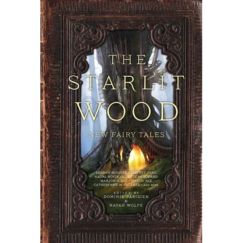 The Starlit Wood: New Fairy Tales - Paperback