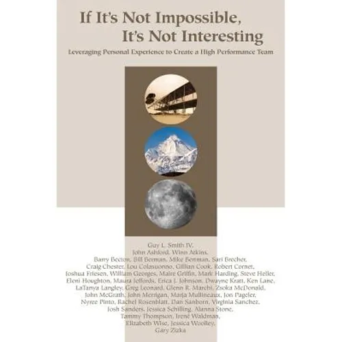 If It's Not Impossible, It's Not Interesting - Hardcover