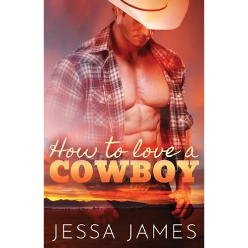 How to Love a Cowboy: Large Print - Paperback