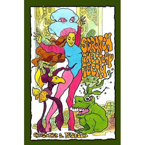 Scratch the Itchy Teeth - Paperback