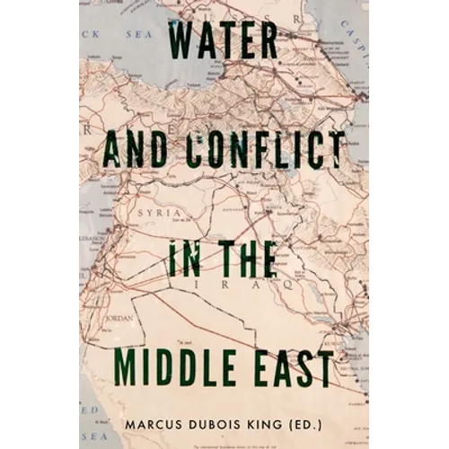 Water and Conflict in the Middle East - Paperback