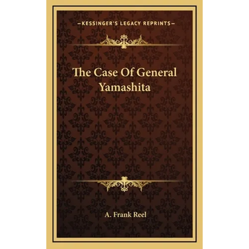The Case Of General Yamashita - Hardcover