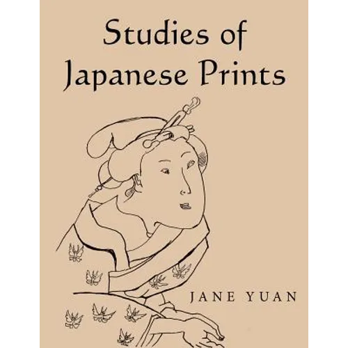 Studies of Japanese Prints - Paperback