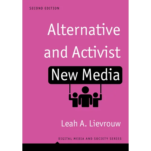 Alternative and Activist New Media - Hardcover