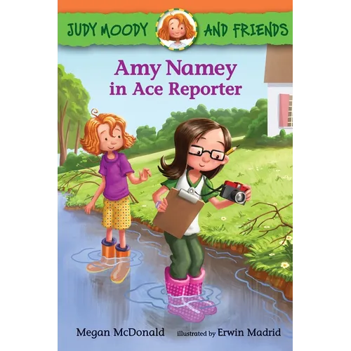 Judy Moody and Friends: Amy Namey in Ace Reporter - Paperback