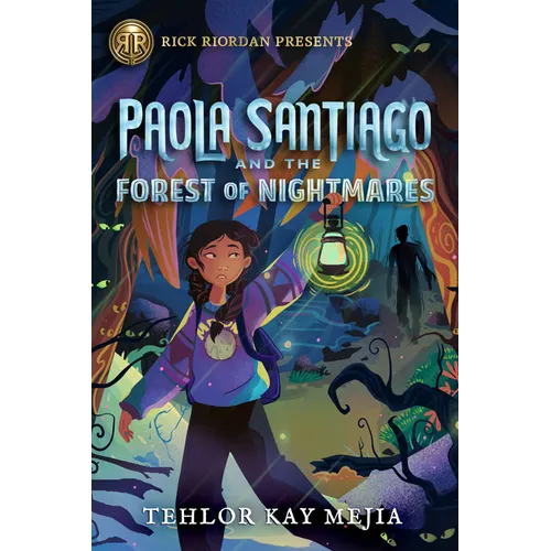 Rick Riordan Presents: Paola Santiago and the Forest of Nightmares-A Paola Santiago Novel Book 2 - Paperback