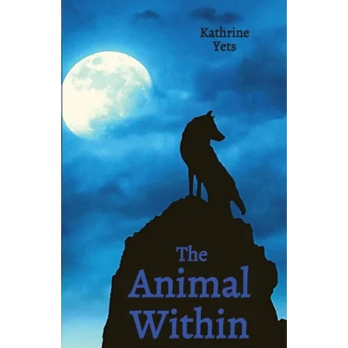 The Animal Within - Paperback