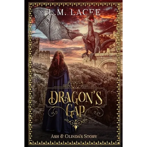 Dragon's Gap: Ash & Olinda's Story - Paperback