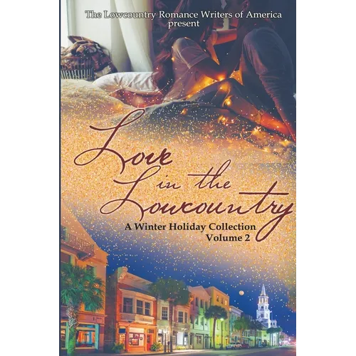 Love in the Lowcountry Volume 2 - Paperback
