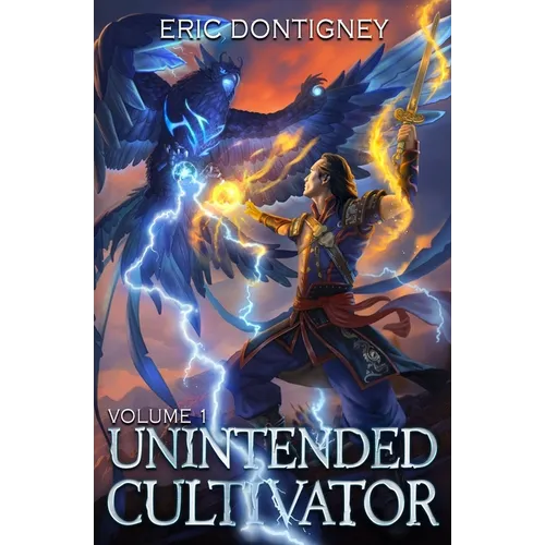 Unintended Cultivator: Volume One - Paperback