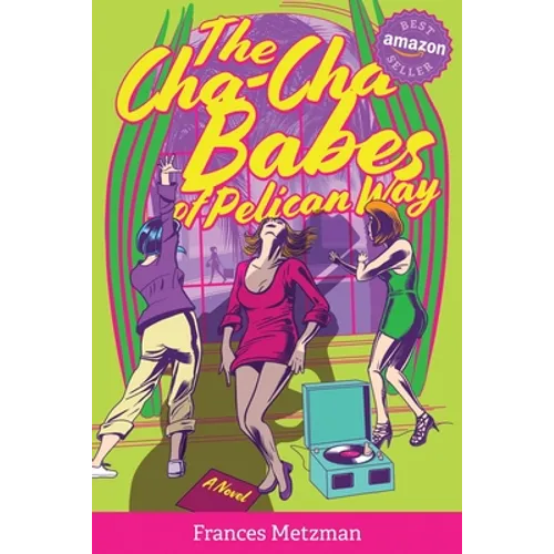 The Cha-Cha Babes of Pelican Way - Paperback