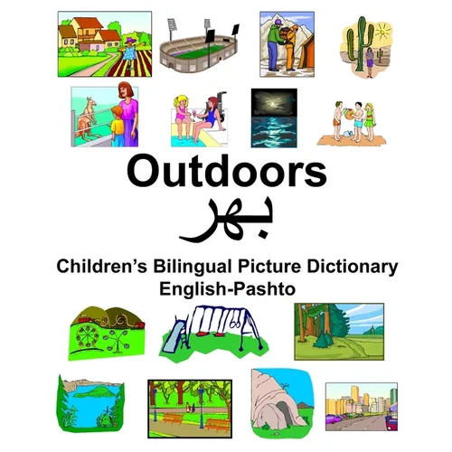 English-Pashto Outdoors Children's Bilingual Picture Dictionary - Paperback