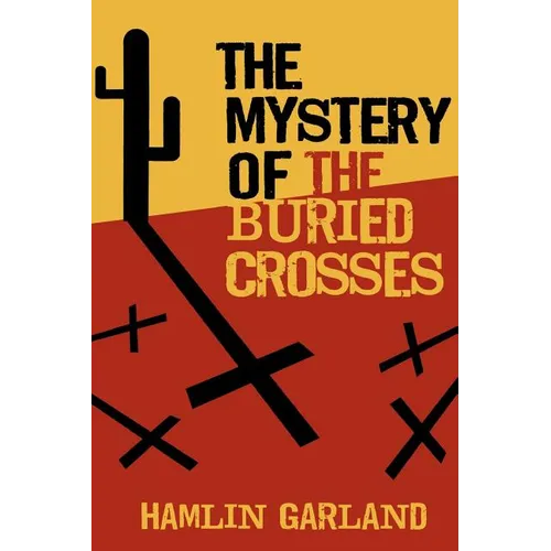 The Mystery of the Buried Crosses - Paperback