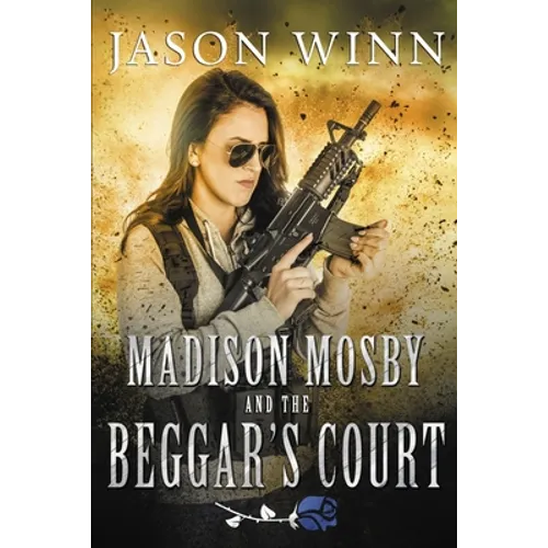 Madison Mosby and the Beggar's Court - Paperback