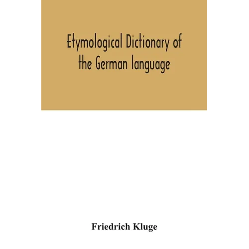 Etymological dictionary of the German language - Paperback