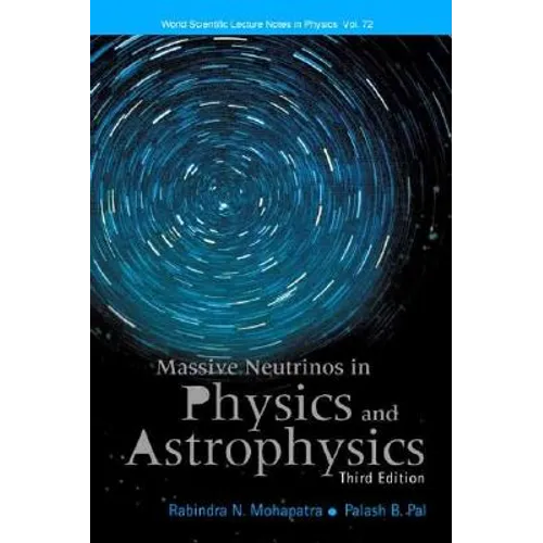 Massive Neutrino in Phy &..3ed (V72) - Paperback