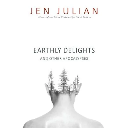 Earthly Delights and Other Apocalypses - Paperback