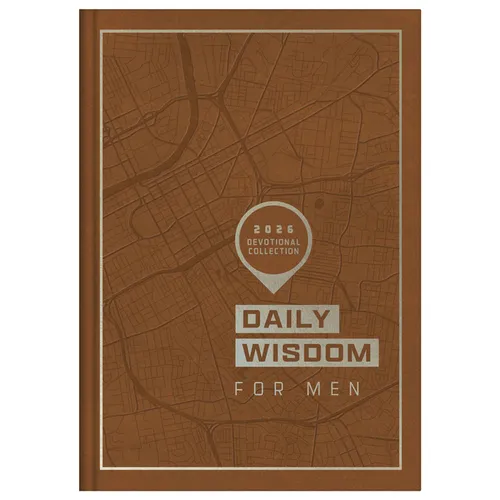Daily Wisdom for Men 2026 Devotional Collection - Hardcover