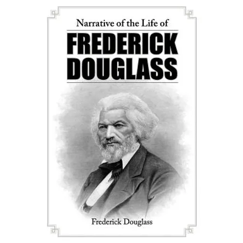 Narrative of the Life of Frederick Douglass - Paperback