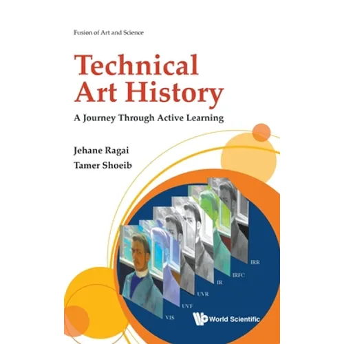 Technical Art History: A Journey Through Active Learning - Hardcover