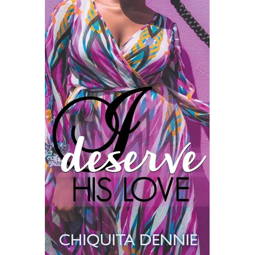I Deserve His Love - Paperback